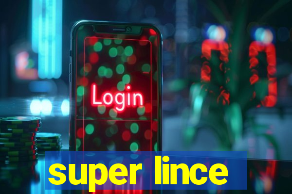 super lince